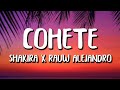 Shakira x Rauw Alejandro - Cohete (Letra/Lyrics)