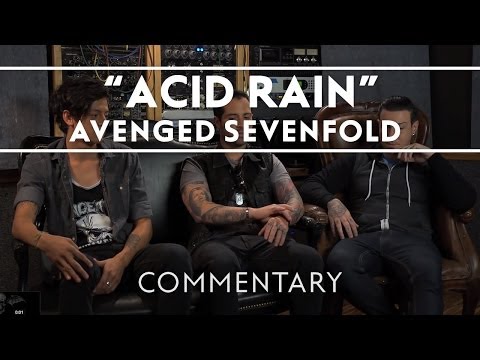 Avenged Sevenfold - Acid Rain (Commentary)