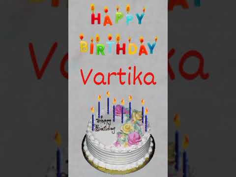 Happy Birthday Vartika🎂🎂, #shorts #happybirthday #vartika || Amazing Birthday Video's🎂🎂 ||