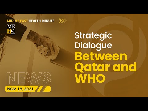 WHO and Qatar Hold Strategic Dialogue for Enhancing Cooperation, and More