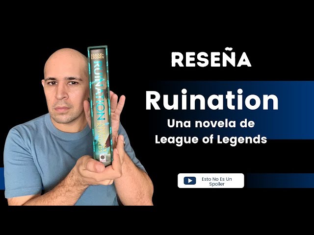 Vídeo relacionado con Ruination. Una novela de League of Legends (Montena)