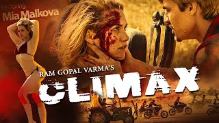 CLIMAX FULL MOVIE  4k  Ram Gopal Varma Mia Malkova
