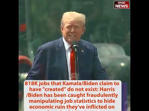 Trump: they fraudulently manipulating job statistics; DNC mentioned my name 271 times economy 12