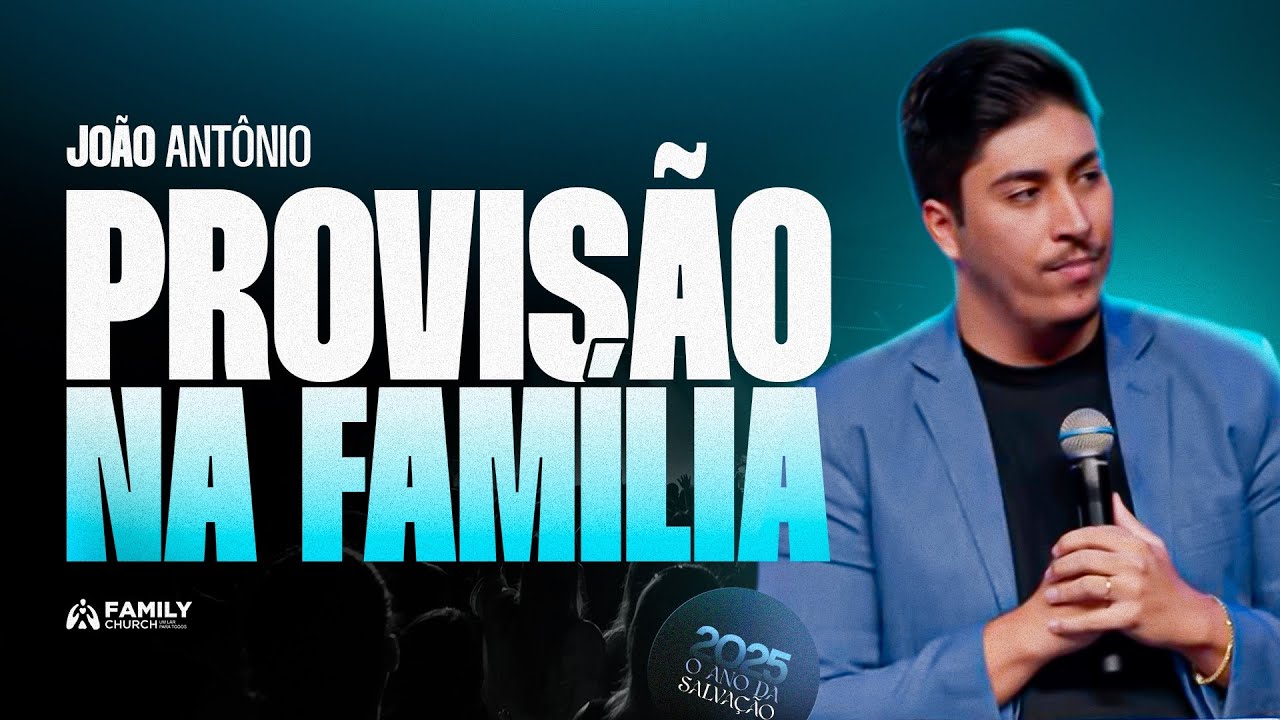 PROVISÃO NA FAMÍLIA - JOÃO ANTÔNIO