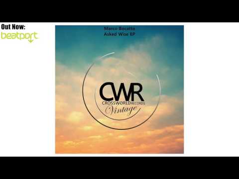 Marco Bocatto - Asked Wise (Original Mix)