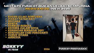 Download lagu MIXTAPE FUNKOT BUKAN LELAKI SEMPURNA ( REDWANI 08 ) NEW 2026 ‼️ - SOKKYY mp3