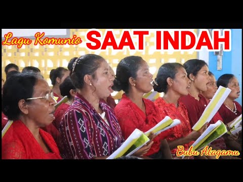 Lagu Komunoi || SAAT INDAH || Misa Perdana P. Jerry Huler, O.Cam