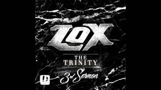 The LOX - Rollin With The Homies [The Trinity: 3rd Sermon]