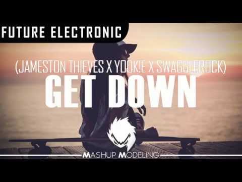 Jameston Thieves x YOOK!E x Swagglerock - Get Down
