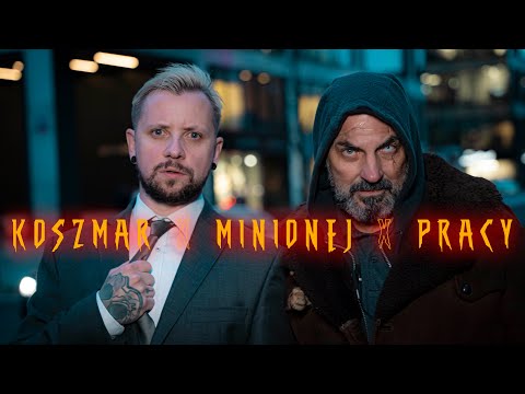 Koszmar Minionej Pracy - HORROR