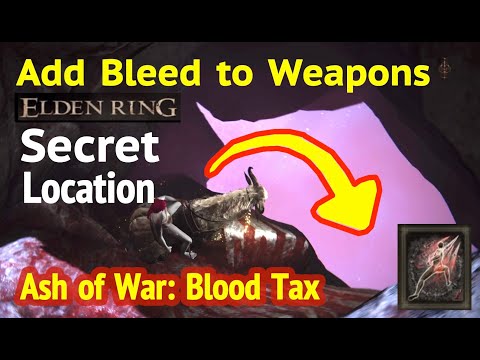 Elden Ring: Secret Location of Ash of War: Blood Tax (Add Bleed to Weapons)