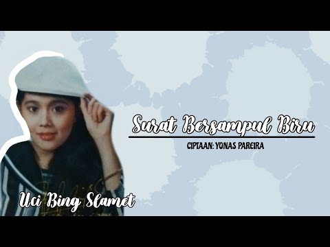 Surat Bersampul Biru - Uci Bing Slamet