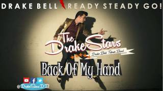 The Drakestars - Back of my hand - Drake Bell Cover (The Jags Original)