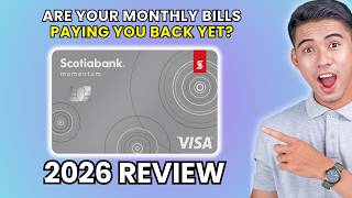 Scotiabank Momentum Visa Card Review 2026 | Worth It or Leave It?