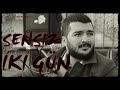 Aycan Öner Sensiz İki Gün Poyraz K