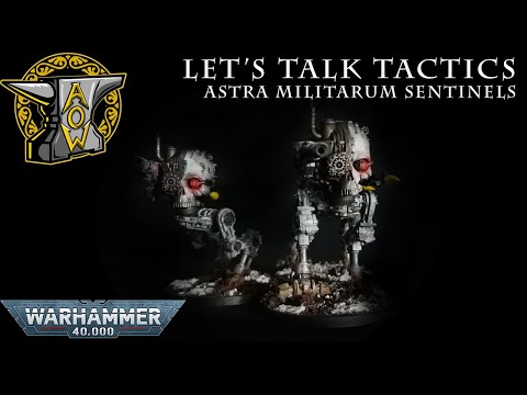 Let's Talk Tactics: Astra Militarum Sentinels