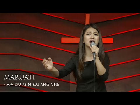 MARUATI - AW ISU MIN KAI ANG CHE (THUTMUAN RIMAWI - RIP CHHUNG FAKZAI)