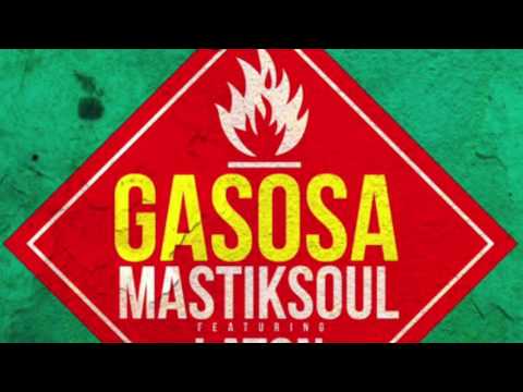 Mastiksoul feat. Laton Cordeiro - Gasosa (FREAKJ Bootleg)