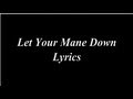 Let Your Mane Down Lyrics 