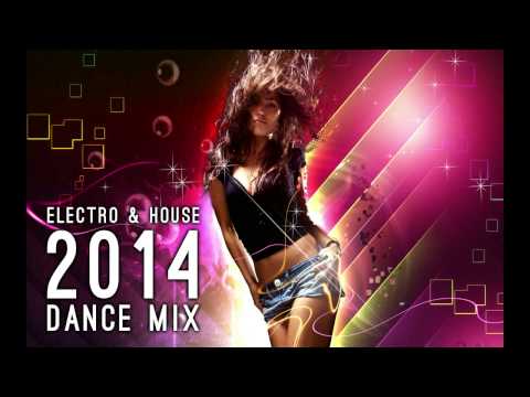New Electro & House 2014 Dance Mix