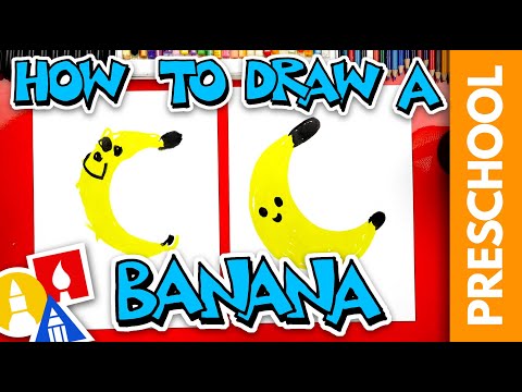 How To Draw A Banana - Preschool