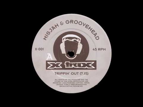 Misjah & Groovehead - Trippin' Out (Original Mix)