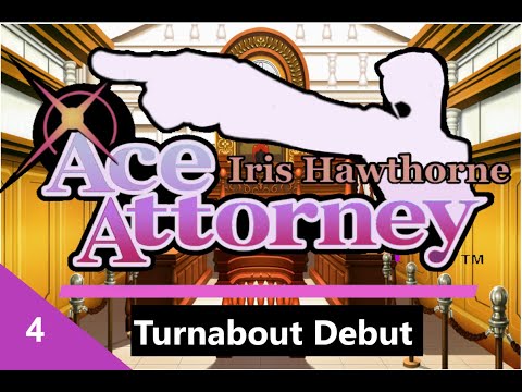 Iris Hawthorne: Ace Attorney Turnabout Debut Epilogue (Please Read Description)