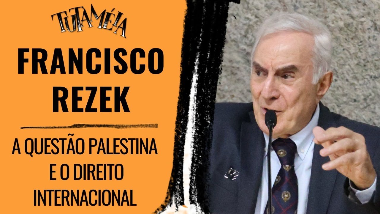 A condenação final de Israel por genocídio é inevitável, afirma ministro Rezek