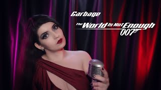 Garbage - The World Is Not Enough (Symphonic Metal Cover by Alexandrite)