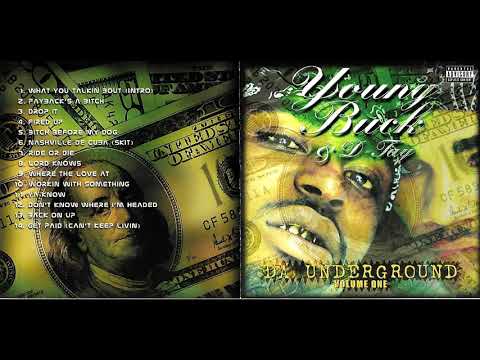 YOUNG BUCK & D-TAY - 01 - Bitch before my dog (ft. PISTOL)