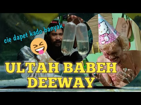 Kejutan Ultah Untuk Babeh Deeway Gembel
