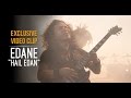 EDANE HAIL EDAN Exclusive Video Clip On Digilive
