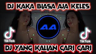 Download lagu DJ🔊🎶KAKA BIASA AJA KELES SOUND TIKTOK | DJ YANG KALIAN CARI CARI mp3 Download lagu DJ🔊🎶KAKA BIASA AJA KELES SOUND TIKTOK | DJ YANG KALIAN CARI CARI mp3