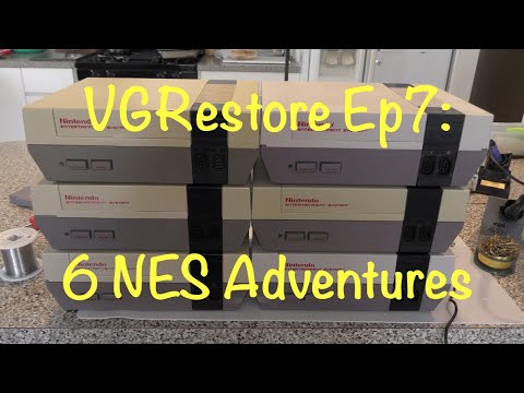 VGRestore Ep7: 6 NES Adventure (Fixing 6 NES Consoles)