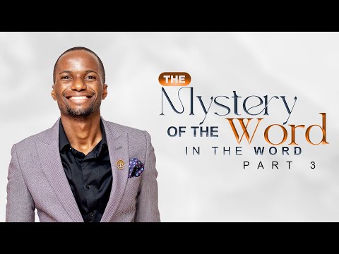 The Mystery Of The Word In The Word | Part 3 | Pastor Tony Osborn | 21st May 2024
