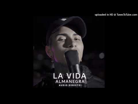 Almanegra - La Vida