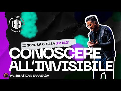 CONOSCERE ALL'INVISIBILE // Pr. Sebastian Zarazaga