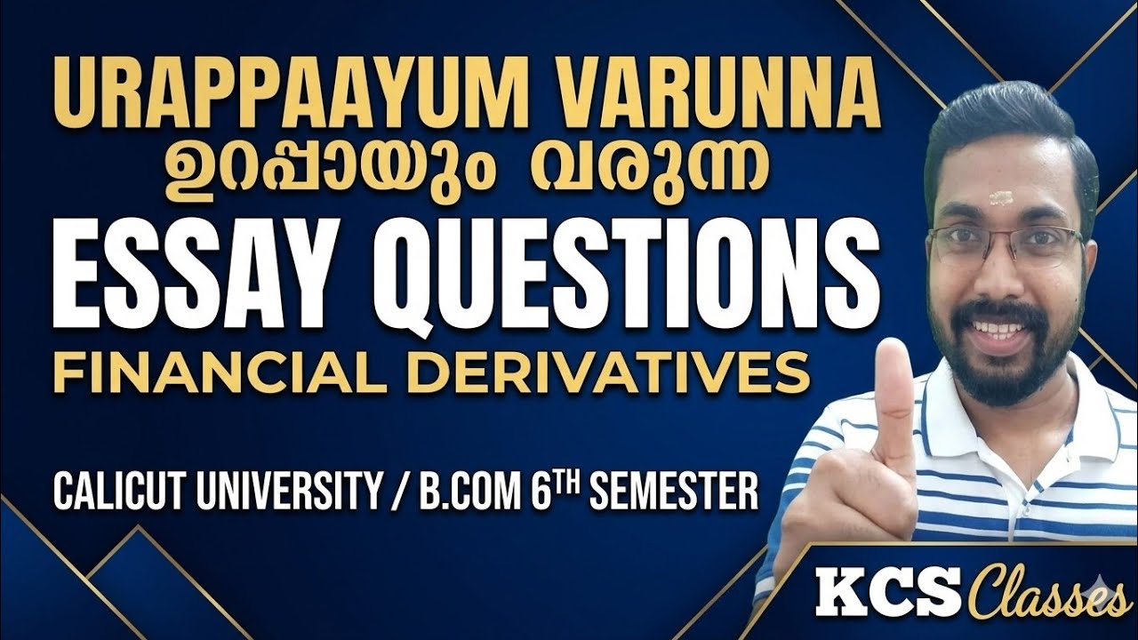 ഉറപ്പായും വരുന്ന Essay Questions 🔥 |Financial Derivatives|Calicut University B.com 6th Semester 