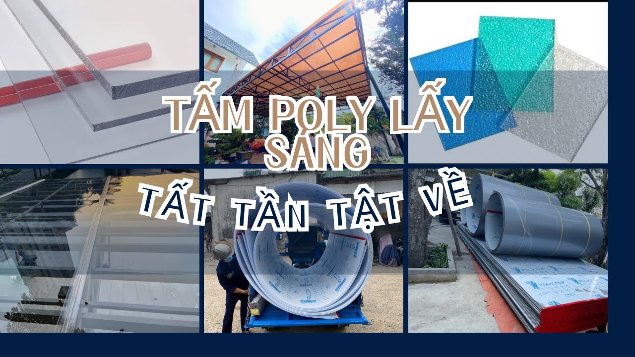 Tấm Lợp Lấy Sáng Thông Minh Polycarbonate - Bảng Giá Tấm Poly Đặc, Poly Rỗng & Tôn Sóng Poly Từ A-Z