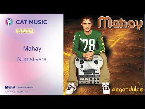 Mahay - Numai vara