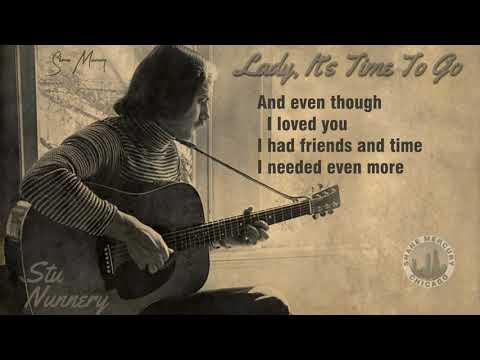 Stu Nunnery - Lady It's Time To Go (lyrics) 1973 1080p