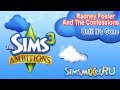 Radney Foster And The Confessions - Until It's Gone - Soundtrack The Sims 3 Ambitions