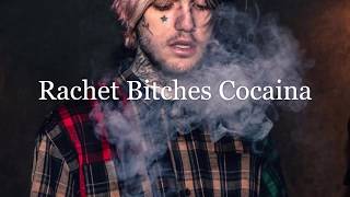 Rachet Bitches Cocaina - Lil Peep ft. Lil Tracy [Prod. Diplo]