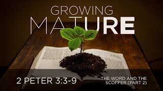The Word And The Scoffer (Part 2)