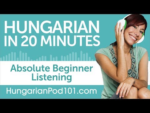 20 Minutes of Hungarian Listening Comprehension for Absolute Beginner