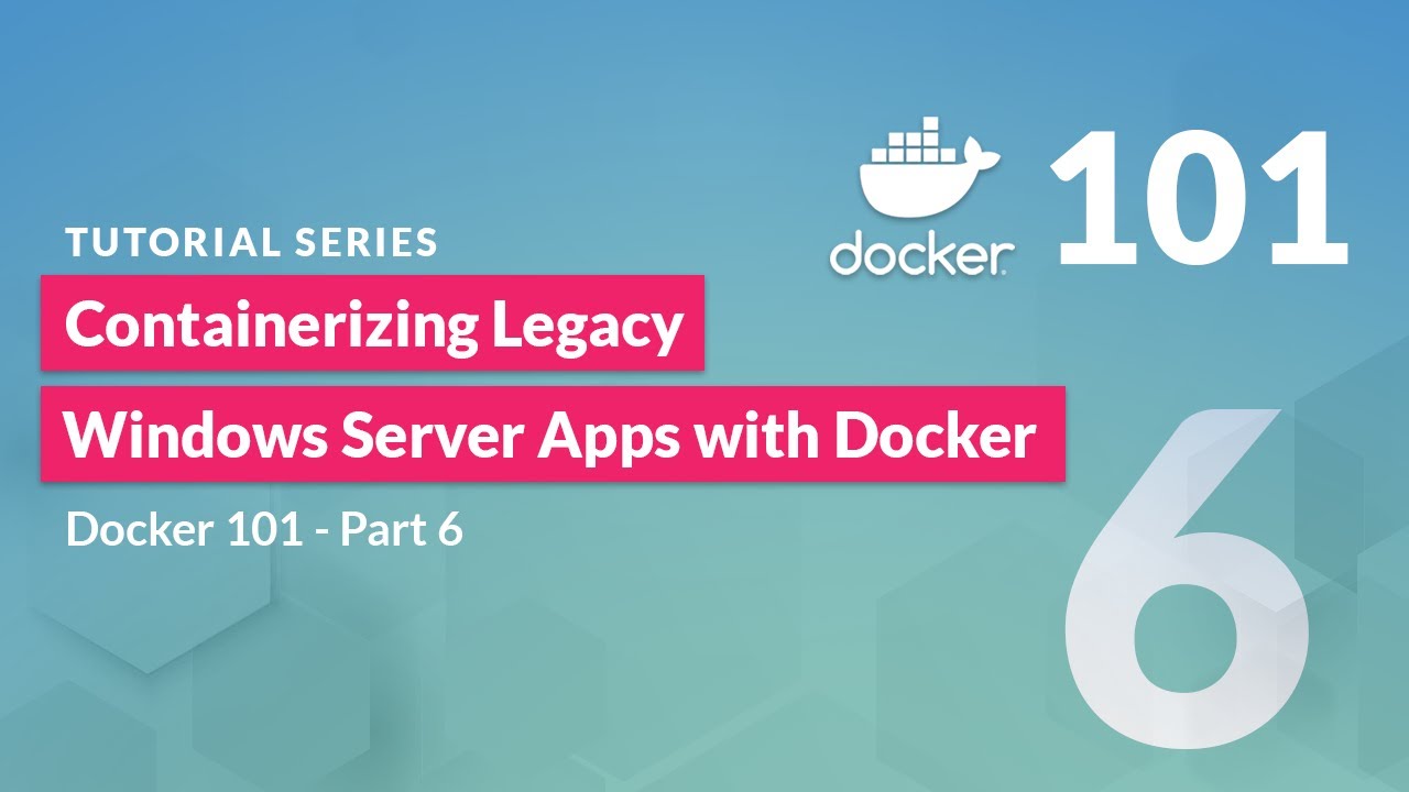 Containerizing Legacy Windows Server Applications Using Docker Enterprise | Docker 101 - Pt 6