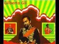 Gilberto Gil -  chiclete com banana