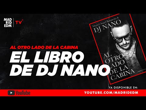 🔴 Al otro lado de la cabina EL LIBRO DE DJ NANO | Entrevista DJ NEIL en MADRID EDM TV 🔴