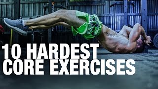 Top 10 Hardest Core Exercises! How Many Could You Do?