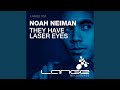 They Have Laser Eyes (Original Mix)